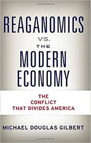Reaganomics vs. The Modern Economy